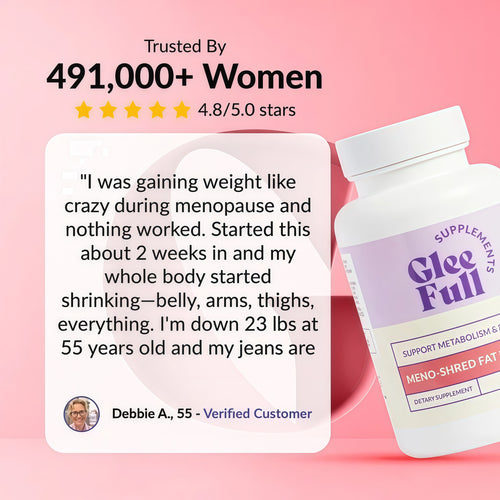 GLEE FULL SUPPS Meno Shred Fat Burner – Supports Metabolism & Helps Achieve Slimming Goals for Women